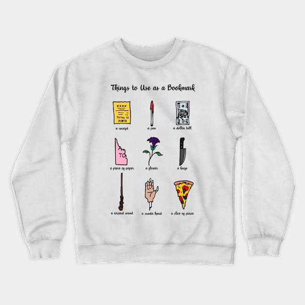 Bookmarks Crewneck Sweatshirt by TKsuited